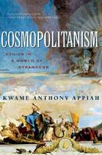 Cosmopolitanism – Ethics in a World of Strangers