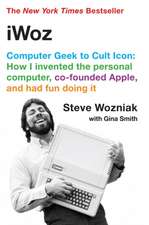 iWoz – Computer Geek to Cult Icon