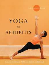 Yoga for Arthritis – The Complete Guide