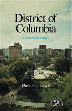 The District of Columbia – A Bicentennial History