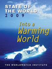 State of the World 2009 – Into a Warming World