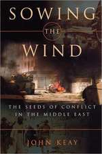 Sowing the Wind
