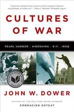 Cultures of War – Pearl Harbor / Hiroshima / 9–11 / Iraq