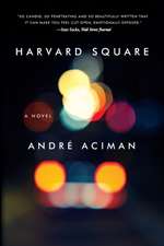 Harvard Square – A Novel