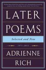 Later Poems: Selected and New – 1971–2012