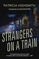 Strangers on a Train – A Novel