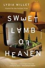 Sweet Lamb of Heaven – A Novel