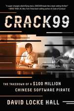 Crack99 – The Takedown of a $100 Million Chinese Software Pirate