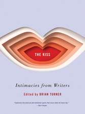 The Kiss – Intimacies from Writers