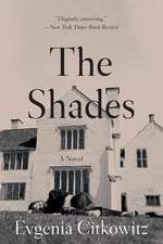 The Shades – A Novel