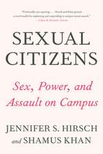 Sexual Citizens – A Landmark Study of Sex, Power, and Assault on Campus