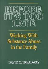 Before It′s Too Late – Working with Substance Abuse in the Family