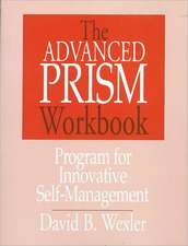 The Advanced Prism Workbook – Program for Innovative Self Management