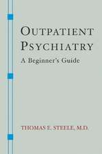 Outpatient Psychiatry – A Beginner′s Guide