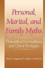 Personal, Marital, and Family Myths