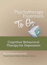 Psychotherapy Essentials to Go – Cognitive Behavior Therapy for Depression