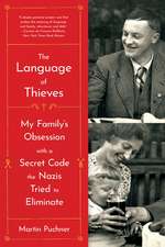 The Language of Thieves – My Family′s Obsession with a Secret Code the Nazis Tried to Eliminate