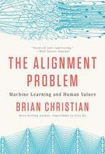 The Alignment Problem – Machine Learning and Human Values