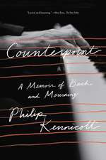 Counterpoint – A Memoir of Bach and Mourning