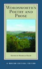 Wordsworth`s Poetry and Prose – A Norton Critical Edition