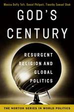 God′s Century – Resurgent Religion and Global Politics – College Edition