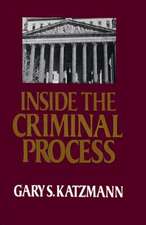 Inside the Criminal Process