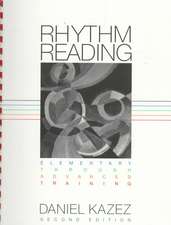 Rhythm Reading 2e – Elementary Through Advanced Training