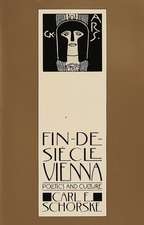 Fin-de-Siecle Vienna: Politics and Culture