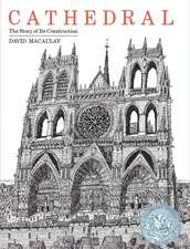 Cathedral: A Caldecott Honor Award Winner