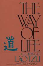 The Way of Life, According to Lao Tzu