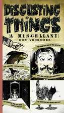 Disgusting Things: A Miscellany