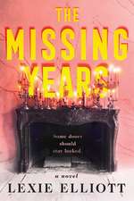 The Missing Years