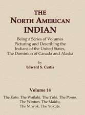 The North American Indian Volume 14 - The Kato, The Wailaki, The Yuki, The Pomo, The Wintun, The Maidu, The Miwok, The Yokuts