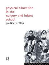 Physical Education in Nursery and Infant Schools