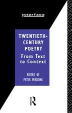 Twentieth-Century Poetry: From Text to Context