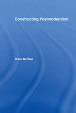 Constructing Postmodernism