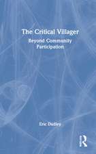 The Critical Villager: Beyond Community Participation