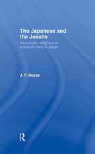 The Japanese and the Jesuits: Alessandro Valignano in Sixteenth Century Japan