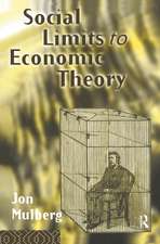 Social Limits to Economic Theory