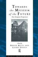 Towards the Museum of the Future: New European Perspectives