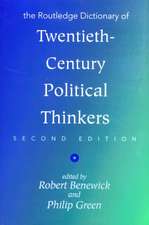 The Routledge Dictionary of Twentieth-Century Political Thinkers