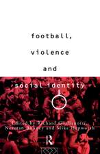 Football, Violence and Social Identity