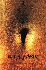 Mapping Desire:Geog Sexuality