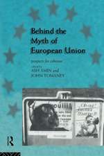 Behind the Myth of European Union: Propects for Cohesion