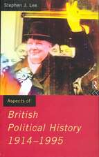 Aspects of British Political History 1914-1995