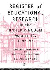 Register of Educational Research in the United Kingdom: Volume 10 1992-1995