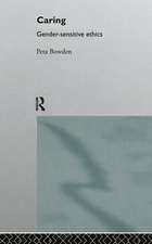 Caring: Gender-Sensitive Ethics