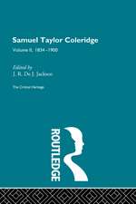 Samuel Taylor Coleridge: The Critical Heritage Volume 2 1834-1900