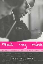 Read my Mind: Young Children, Poetry and Learning