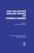 The Collected English Works of Thomas Hobbes